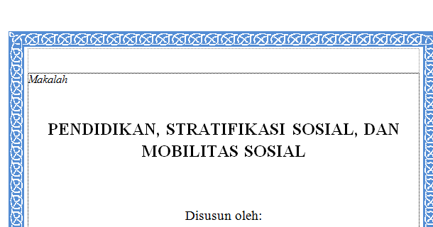 Makalah Pendidikan Statifikasi Sosial Dan Mobilitas Sosial Portal Edukasi