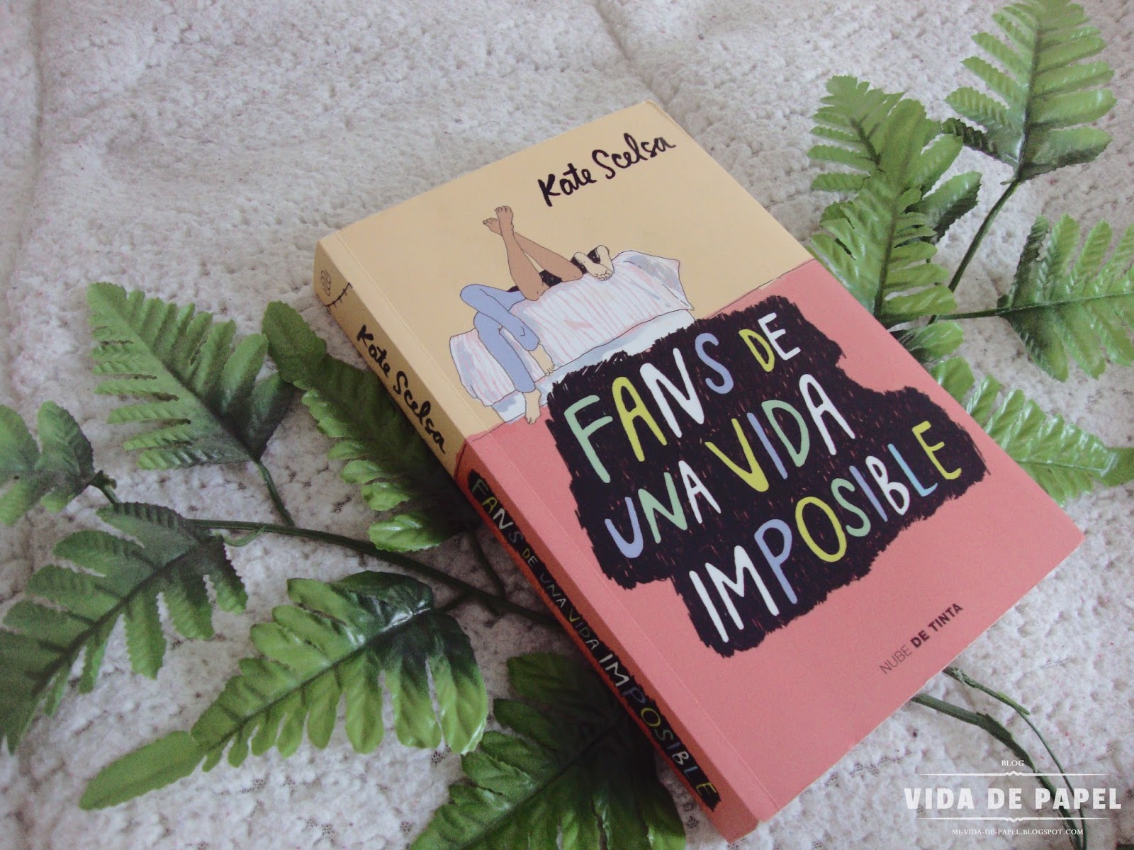 Reseña Fans de Una Vida Imposible Vida de Papel Reseña Fans de Una Vida Imposible Vida de Papel
