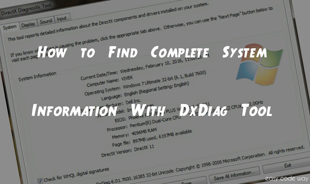 Find Out Everything About System Information With DxDiag