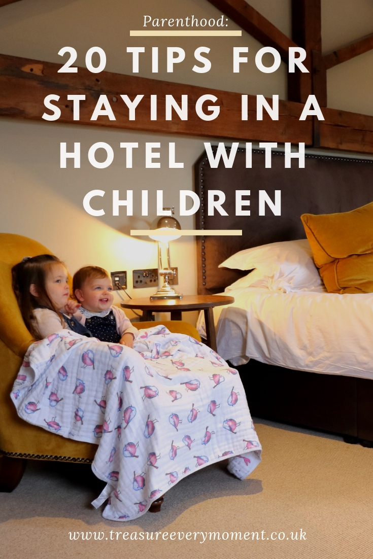PARENTHOOD: 20 Tips for Staying in a Hotel Room with Children