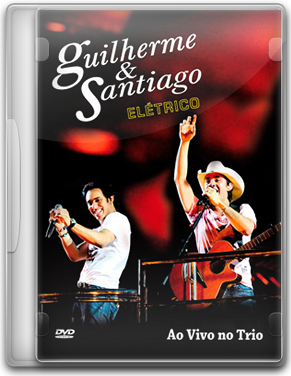 Capa Guilherme & Santiago   Elétrico   DVDRip (2011)