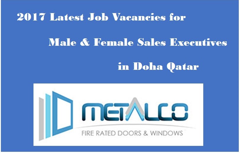 Sales Executives Job Openings in Doha Qatar for Male and Females