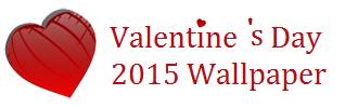 Happy Valentines Day 2015 Wallpaper, Love Quotes, Poems, Wishes, Gifts, WhatsApp Status