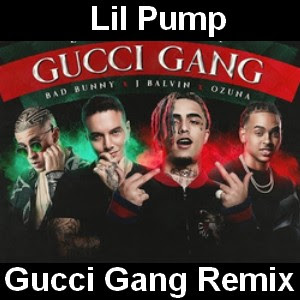 Lil Pump Gucci Gang Remix Ft Bad Bunny Ozuna J Balvin Acordes D Canciones