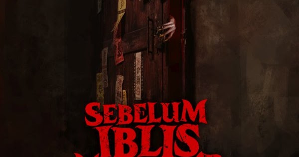 Download Film Sebelum Iblis Menjemput 2018 suhattafilm Download Film Sebelum Iblis Menjemput 2018 suhattafilm