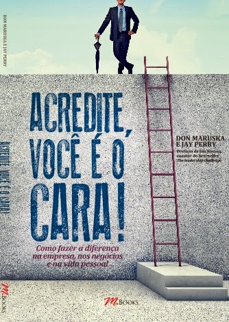 Livro de Negócios M.Books: Acredite, você é o cara!