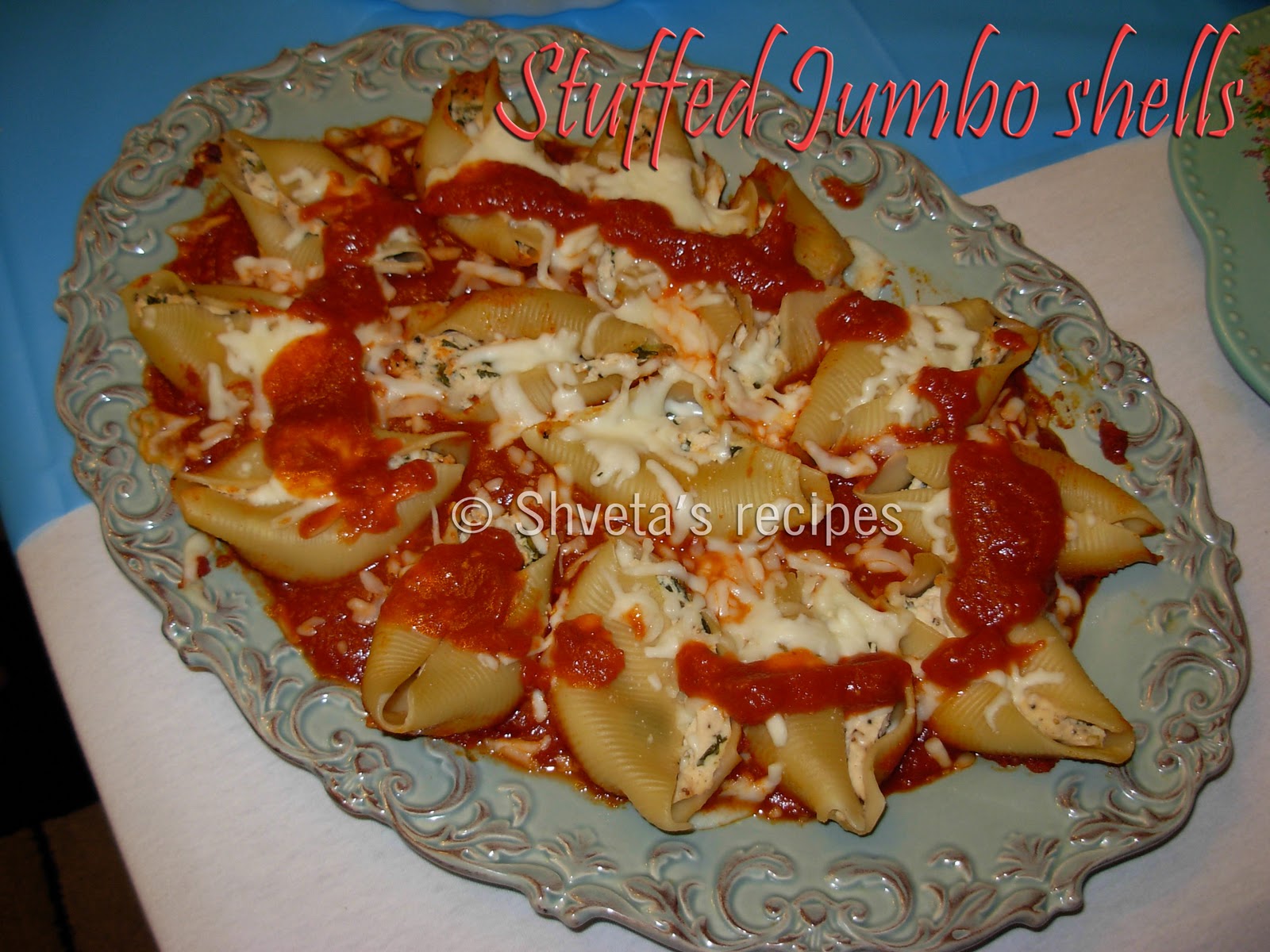Shveta's Recipes Stuffed Jumbo Pasta Shells