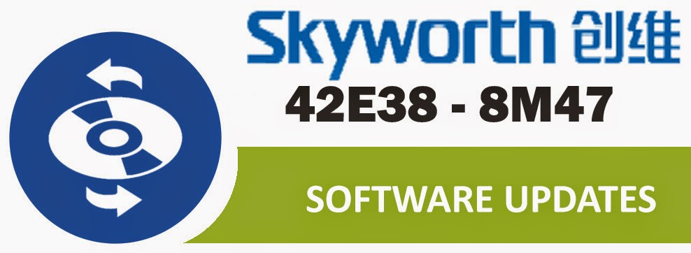 Skyworth 42E38 8M47 LED TV Software Update