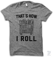 http://www.thuglifeshirts.com/products/thats-how-i-roll?pp=1