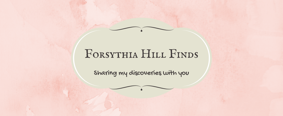 Forsythia Hill Finds