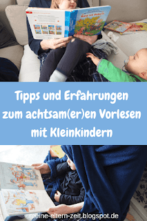Tipps und Erfahrungen zum achtsam(er)en Vorlesen mit Kleinkindern Achtsamkeit im Familienalltag mit Babys und Kleinkindern. Teil 1: Achtsames Vorlesen