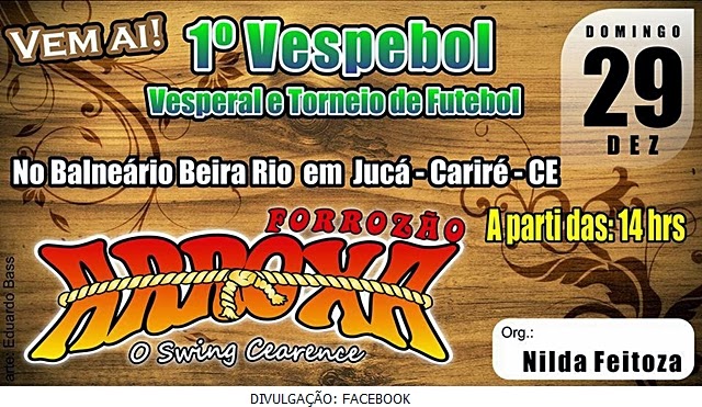 Vesperal e Torneio de Futebol (1º Vespebol) acontece hoje (29), no "Balneário Beira Rio", em Jucá-Cariré, a partir das 14 horas
