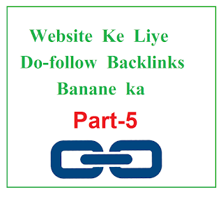 Website Ke Liye Do-Follow Backlinks Banaye Part-5