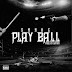 PLAY BALL (prod. DJTRAY) - .@SMAKC3