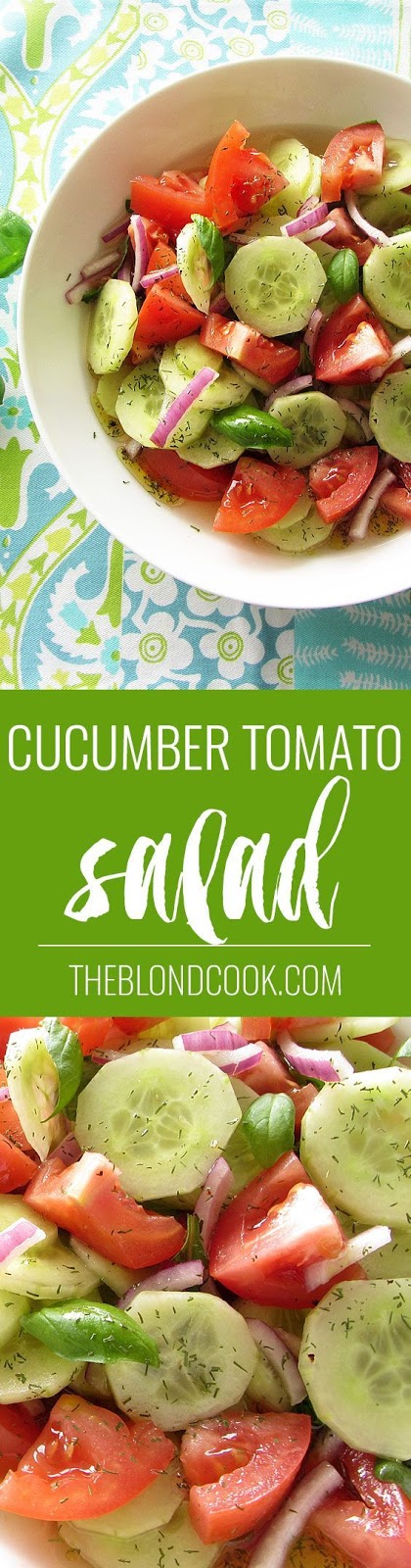 A simple, healthy recipe for cucumber tomato salad with red onions, basil & a homemade vinaigrette dressing.