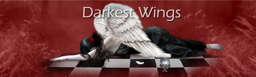 - Darkest Wings -