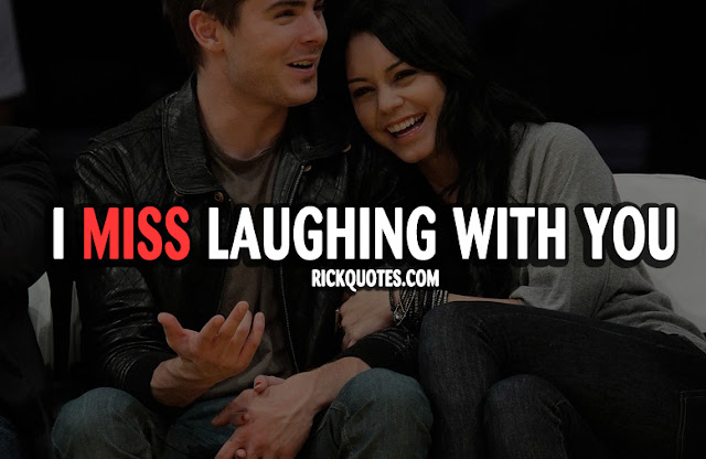 Miss You Quotes | Laughing With You