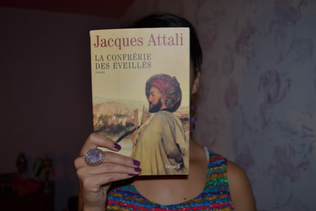 LA CONFRÉRIE DES ÉVÉILLES Jacques Attali