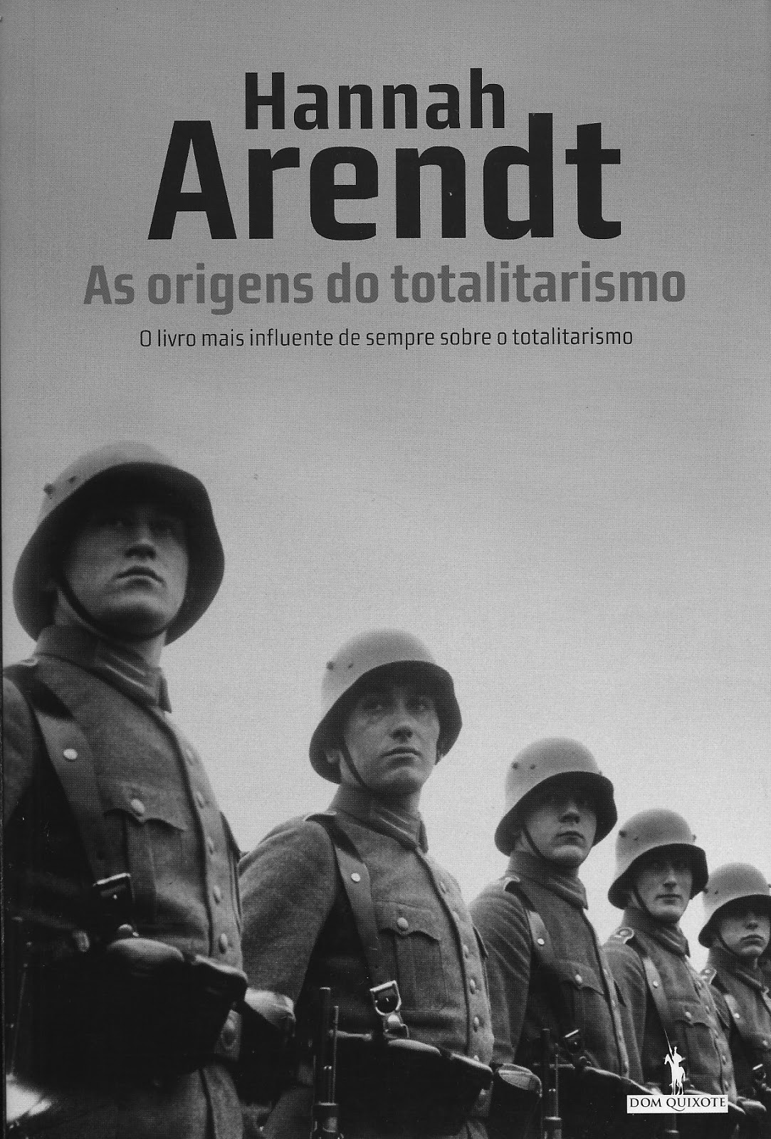 HANNAH ARENDT AS ORIGENS DO TOTALITARISMO HANNAH ARENDT AS ORIGENS DO TOTALITARISMO