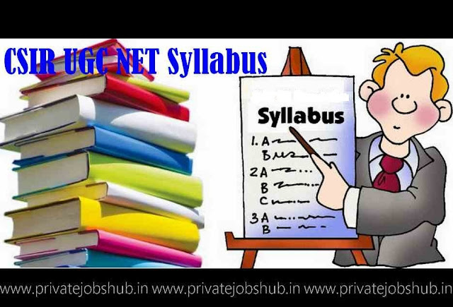 CSIR UGC NET Syllabus CSIR UGC NET Syllabus