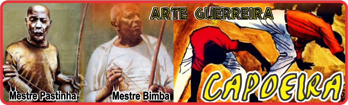 CAPOEIRA ARTE GUERREIRA