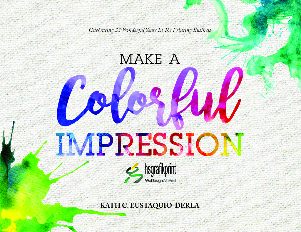 Book Make A Colorful Impression By Katherine C Eustaquio - Coffee Table Books Printing Philippines Book Make A Colorful Impression By Katherine C Eustaquio - Coffee Table Books Printing Philippines