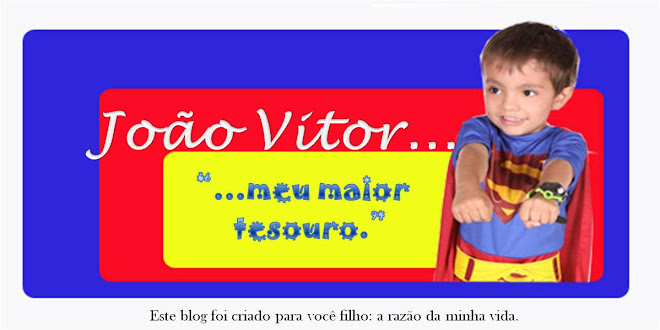 JOÃO VITOR MEU MAIOR TESOURO