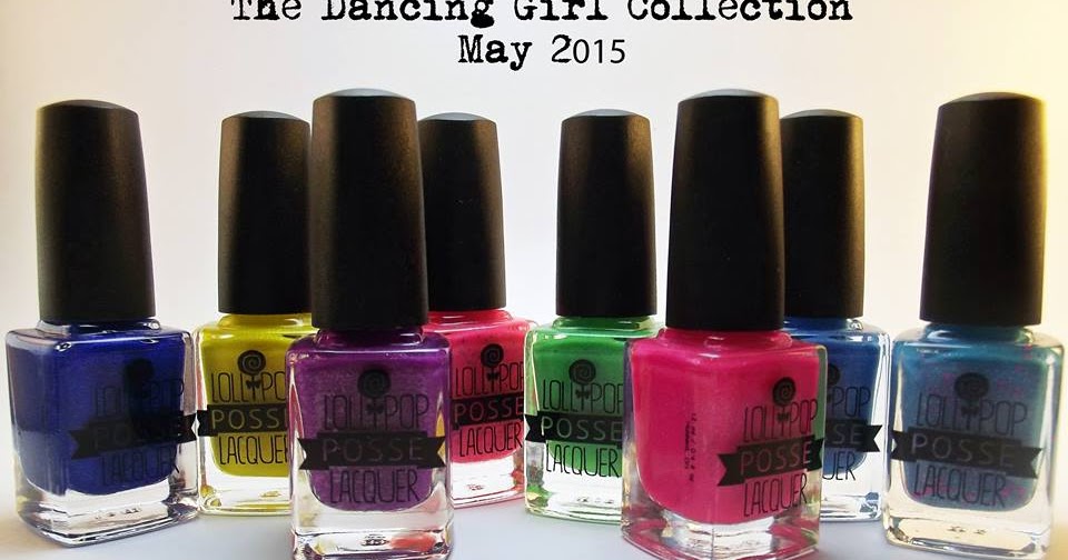 Ida Nails It: Lollipop Posse Lacquer The Dancing Girl Collection ...