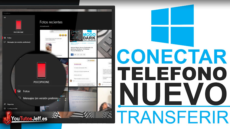 Conectar Teléfono con Windows 10 October 2018 - Transferir Fotos y Mensajes