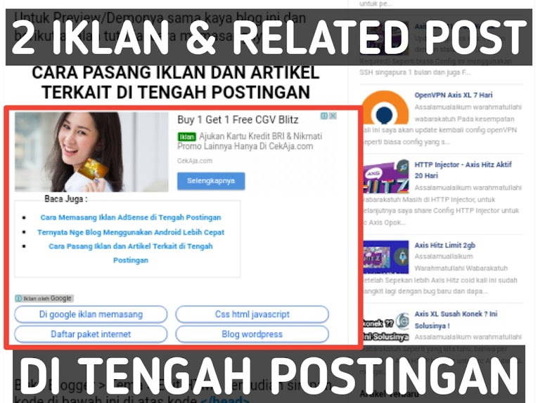 Cara Pasang 2 Iklan Dan Artikel Terkait di Tengah Postingan ... Cara Pasang 2 Iklan Dan Artikel Terkait di Tengah Postingan ...