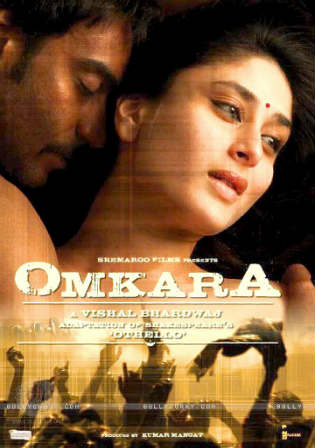 Omkara 2006 WEBRip 1Gb Full Hindi Movie Download 720p