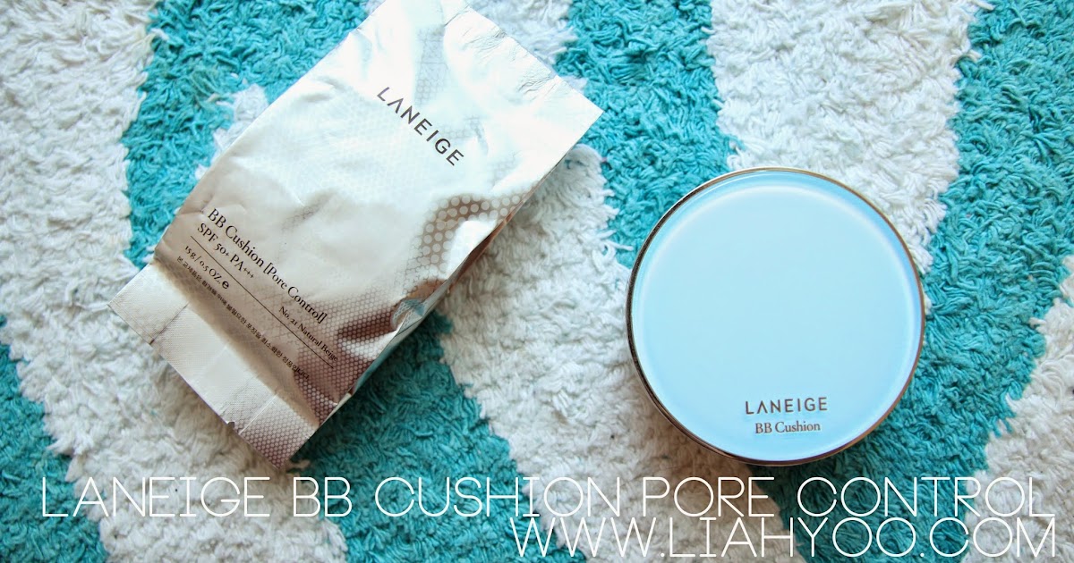 REVIEW Laneige BB Cushion Pore Control Liah Yoo