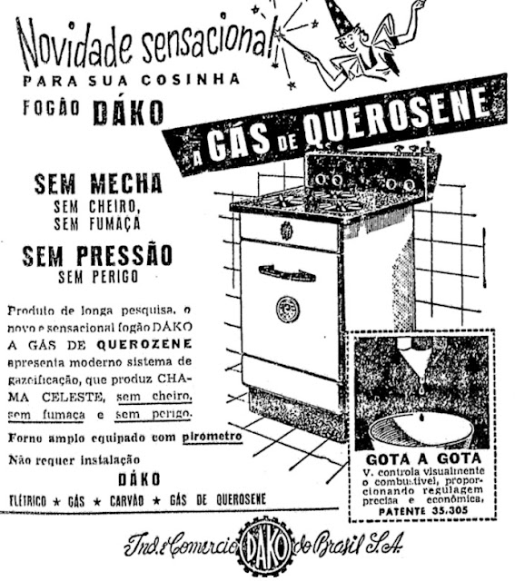 Propaganda dos Fogões Dako nos anos 50, onde o produto funcionava a base de gás de querosene.