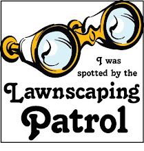 I was Spotted by the Lawnscaping Patrol