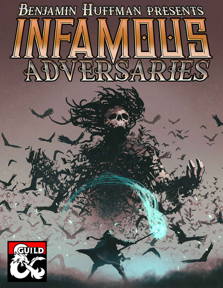 Infamous Adversaries Infamous Adversaries