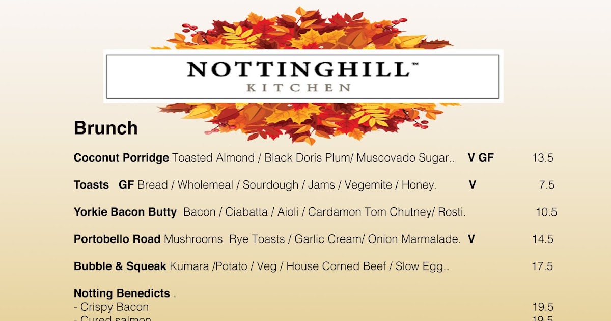 Notting Hill Kitchen Our Menus