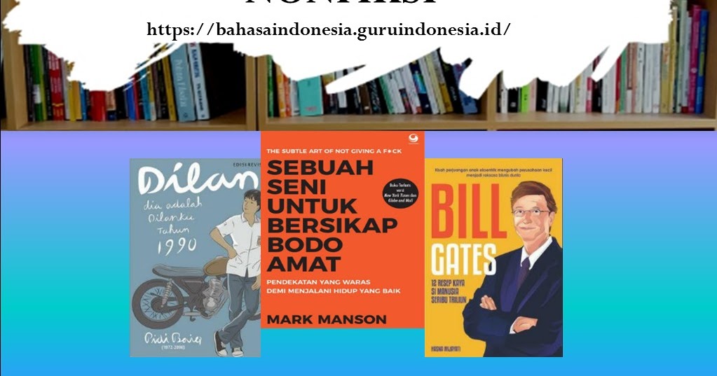 MATERI TENTANG BUKU FIKSI, NON FIKSI, UNSUR DAN
