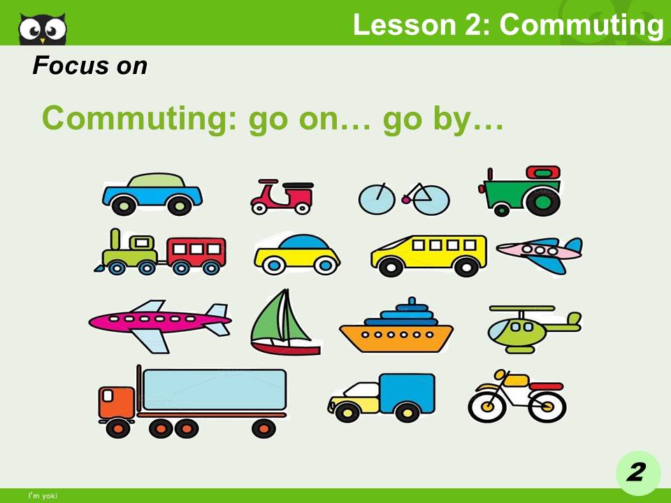 YOKITALK Unit 7_Lesson 2 Commuting