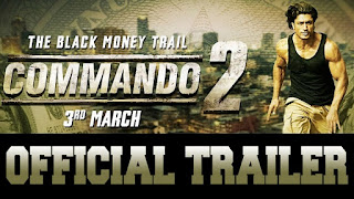 Commando 2 &#8211; Exclusive HD Action Packed Trailer &#8211; Vidyut Jammwal