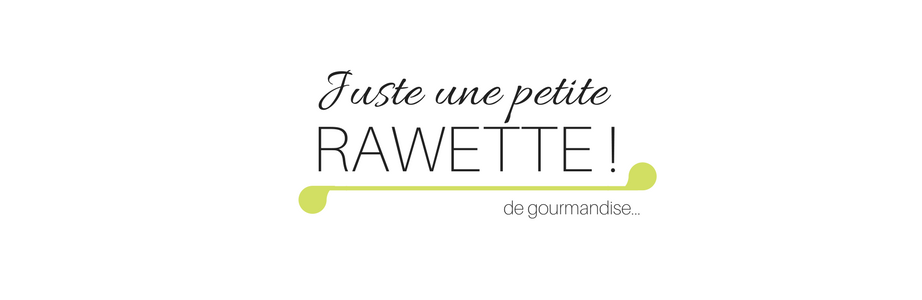 Juste une petite rawette ! 