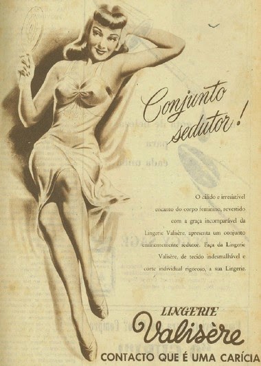 Campanha "Conjunto Sedutor" da Lingerie Valisère em 1948: valorização da beleza feminina.