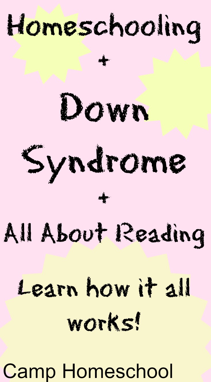 CAMP HOMESCHOOL Homeschooling All About Reading Down Syndrome