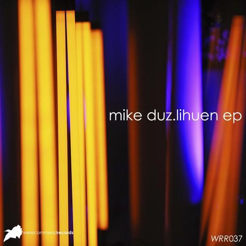 Mike+Duz+-+Lihuen+EP+%282012%29.jpg