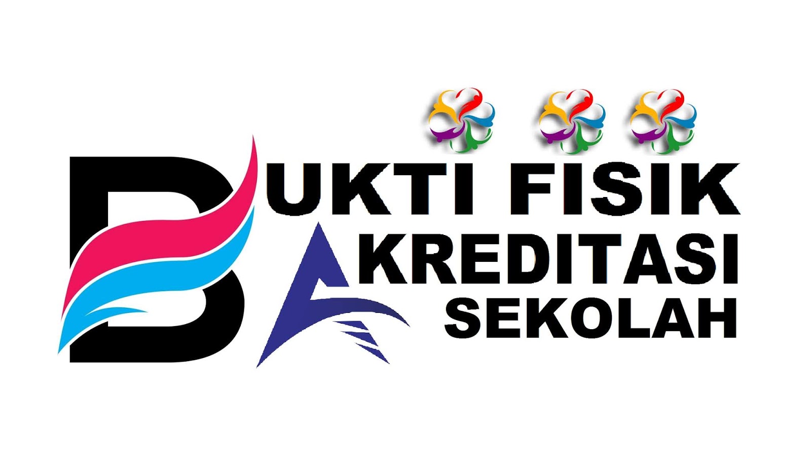 BUKTI FISIK AKREDITASI SEKOLAH TINGKAT SMP/MTs TERBARU