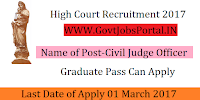 High Court Recruitment 2017 – 167 Civil Judge Officer Post