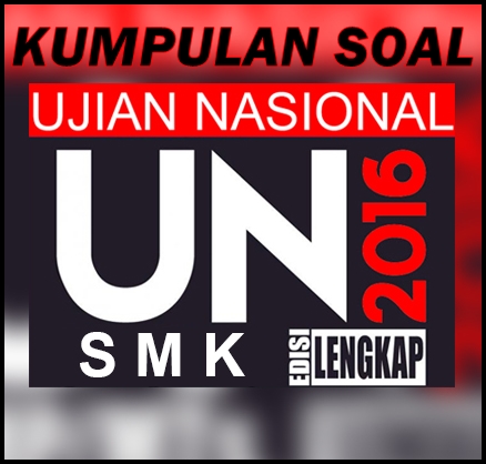 Kumpulan Contoh Soal Un Ujian Nasional Smk 2016 Muda Mudi