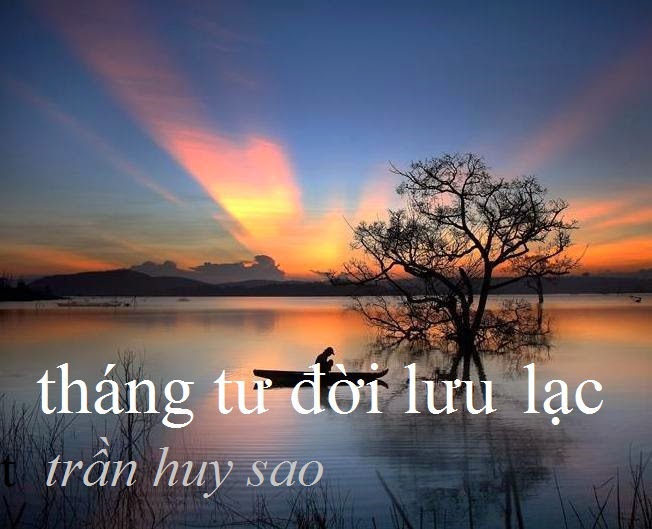 cõi%20thơ%20trần:%20Tháng%20Tư%20Đời%20Lưu%20Lạc