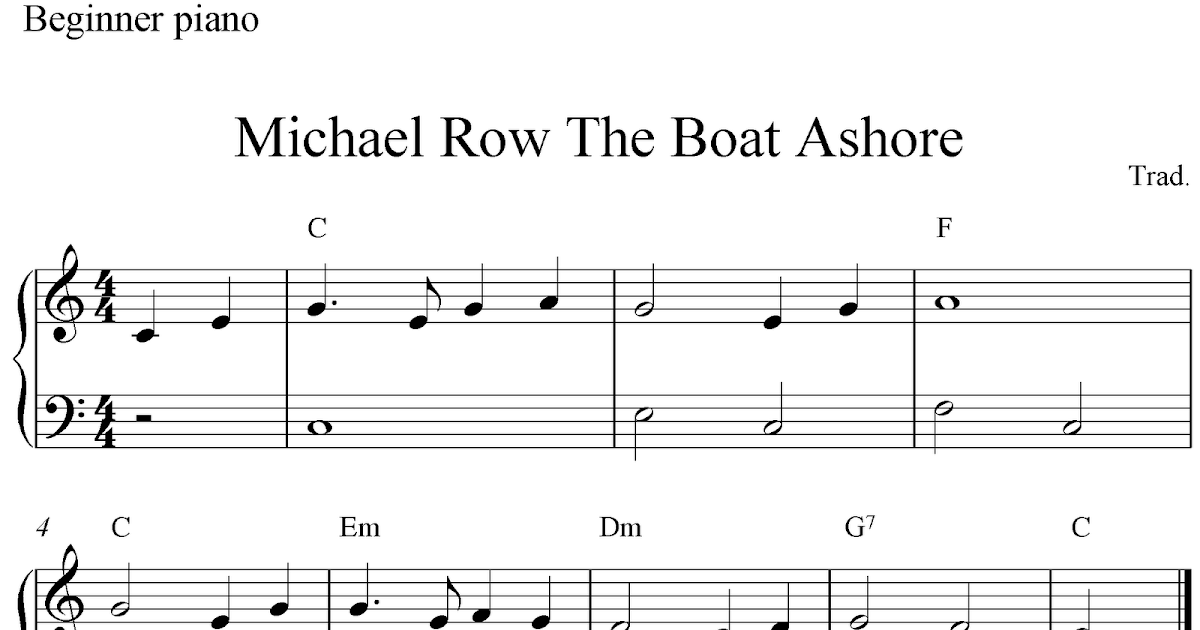 Free Easy Piano Sheet Music For Beginners Michael Row The Boat Ashore