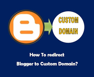 How To Direct Blogger To Custom Domain Name