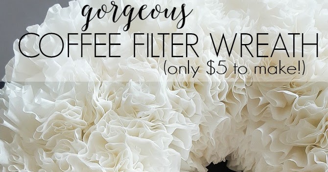 Make a Coffee Filter Wreath for $5! | DIY beautify